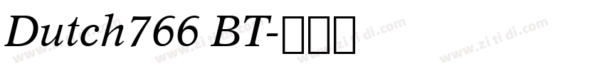 Dutch766 BT字体转换